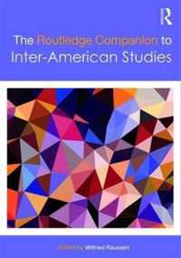 The Routledge Companion to Inter-American Studies