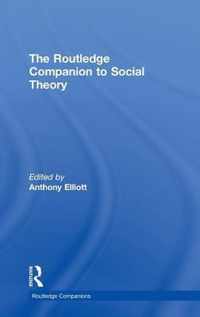 The Routledge Companion to Social Theory