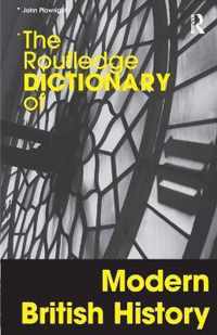 The Routledge Dictionary of Modern British History