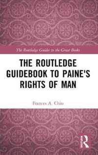 The Routledge Guidebook to Paine's Rights of Man