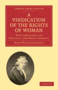 A Vindication Of The Rights Of Woman