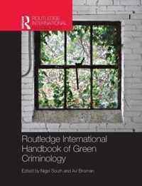 Routledge International Handbook of Green Criminology