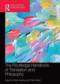 The Routledge Handbook of Translation and Philosophy