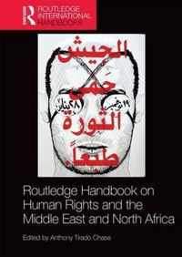 Routledge Handbook on Human Rights and the Middle East and North Africa