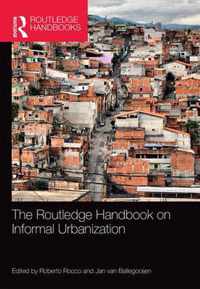 The Routledge Handbook on Informal Urbanization