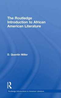 The Routledge Introduction to African American Literature