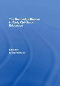 The Routledge Reader in Early Childhood Education