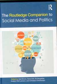 The Routledge Companion to Social Media and Politics