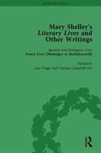 Mary Shelley's Literary Lives and Other Writings, Volume 2