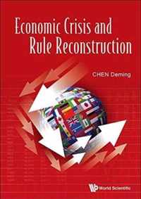 Economic Crisis And Rule Reconstruction