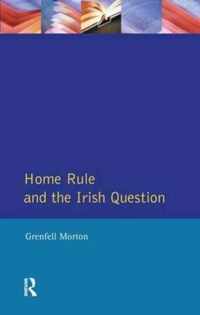 Home Rule and the Irish Question