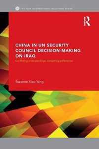 China in UN Security Council Decision-Making on Iraq