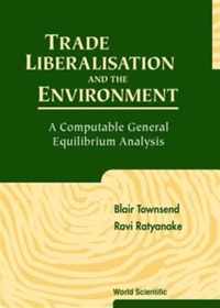 Trade Liberalisation And The Environment