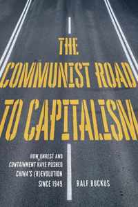 The Communist Road To Capitalism