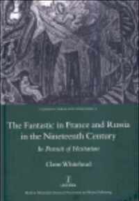 Fantastic In France And Russia In The 19Th Century