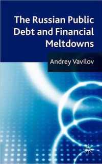 The Russian Public Debt and Financial Meltdowns