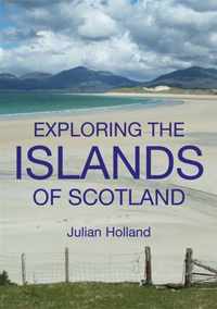 Exploring the Islands of Scotland