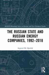 The Russian State and Russian Energy Companies, 1992-2018