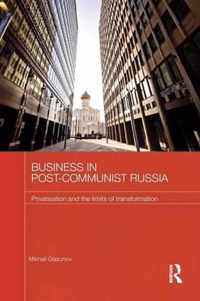 Business in Post-Communist Russia