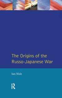 The Origins of the Russo-Japanese War