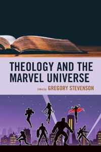 Theology and the Marvel Universe