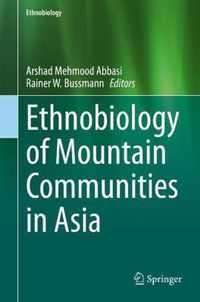 Ethnobiology of Mountain Communities in Asia