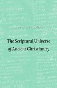 The Scriptural Universe of Ancient Christianity