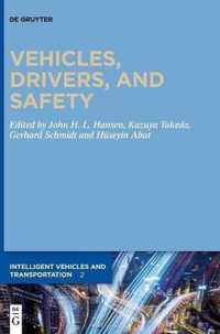 Vehicles, Drivers, and Safety