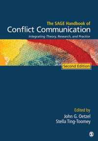 The SAGE Handbook of Conflict Communication: Integrating Theory, Research, and Practice