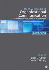 The SAGE Handbook of Organizational Communication: Advances in Theory, Research, and Methods