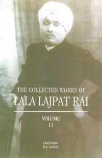 Collected Works of Lala Lajpat Rai