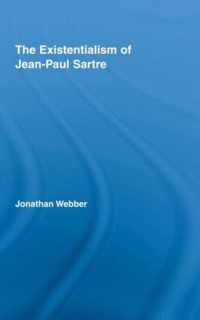 The Existentialism of Jean-Paul Sartre