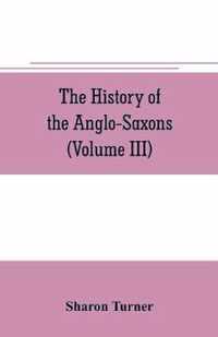 The history of the Anglo-Saxons