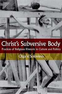 Christ's Subversive Body