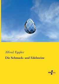 Die Schmuck- und Edelsteine