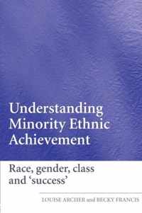 Understanding Minority Ethnic Achievement