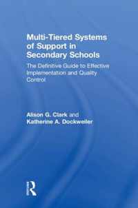 Multi-Tiered Systems of Support in Secondary Schools