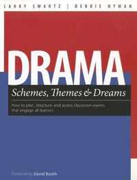 Drama Schemes, Themes & Dreams