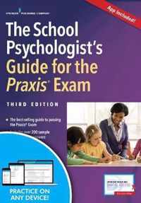 The School Psychologist's Guide for the Praxis Exam, with App