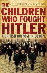 The Children who Fought Hitler