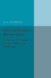 Static & Dynamic Electron Optics