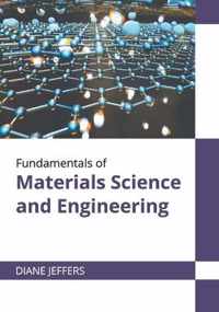 Fundamentals of Materials Science and Engineering