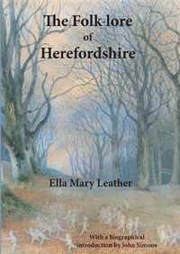 The Folk-lore of Herefordshire