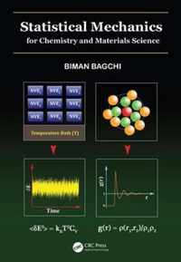 Statistical Mechanics for Chemistry and Materials Science