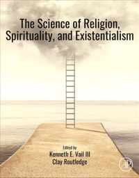 The Science of Religion, Spirituality, and Existentialism