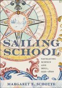 Sailing School  Navigating Science and Skill, 15501800