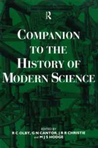 Companion To The History Of Modern Science