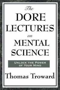 The Dore Lectures on Mental Science