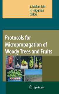 Protocols for Micropropagation of Woody Trees and Fruits