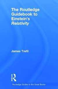 The Routledge Guidebook to Einstein's Relativity